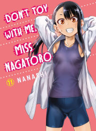 Title: Don't Toy with Me, Miss Nagatoro, Volume 11, Author: Nanashi