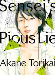 Title: Sensei's Pious Lie 2, Author: Akane Torikai