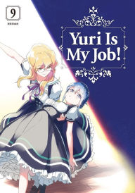 Title: Yuri is My Job! 9, Author: Miman