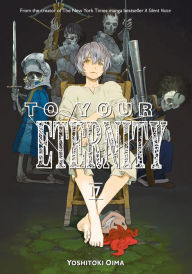 Title: To Your Eternity 17, Author: Yoshitoki Oima