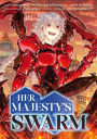Her Majesty's Swarm 2