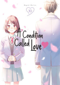 Title: A Condition Called Love 10, Author: Megumi Morino