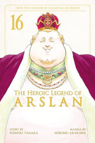 Title: The Heroic Legend of Arslan 16, Author: Yoshiki Tanaka