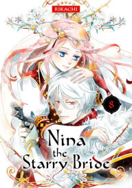 Title: Nina the Starry Bride 8, Author: RIKACHI