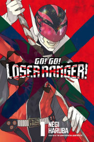 Title: Go! Go! Loser Ranger! 1, Author: Negi Haruba