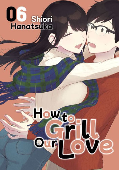 How to Grill Our Love 6