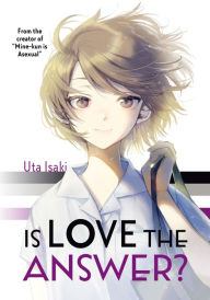 Title: Is Love the Answer?, Author: Uta Isaki