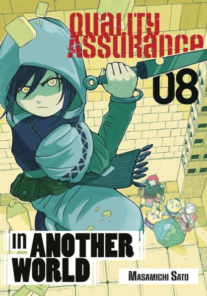 Quality Assurance in Another World 8