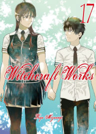Title: Witchcraft Works 17, Author: Ryu Mizunagi
