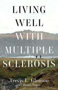 Ebooks kostenlos downloaden ohne anmeldung deutsch Living Well with Multiple Sclerosis