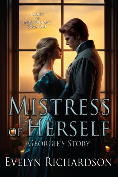 Mistress of Herself: Georgie's Story
