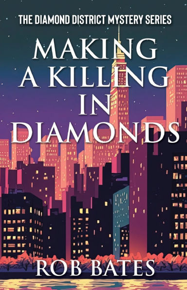 Making a Killing in Diamonds