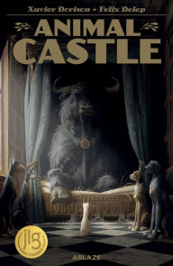 Title: Animal Castle Vol. 1, Author: Xavier Dorison