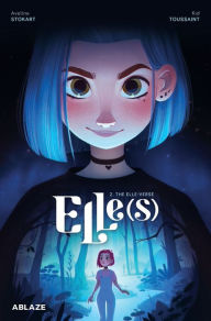Download book pdf for free Elle(s) Vol 2: The Elle-verse by Kid Toussaint, Aveline Stokart MOBI