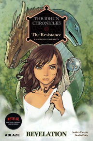 Title: The Idhun Chronicles Vol. 2: The Resistance - Revelation, Author: Laura Gallego