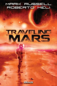 Title: Traveling to Mars TP, Author: Mark Russell