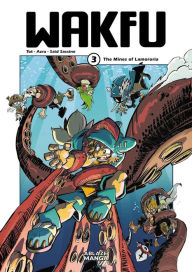 Title: Wakfu Manga Vol 3: The Mines of Lamororia, Author: Tot