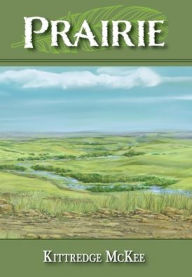 Title: Prairie, Author: Kittredge McKee