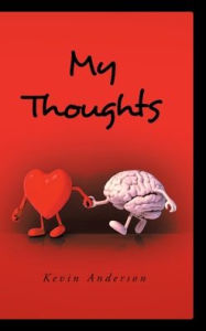 Title: My Thoughts, Author: Kevin Anderson