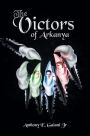 The Victors of Arkanya