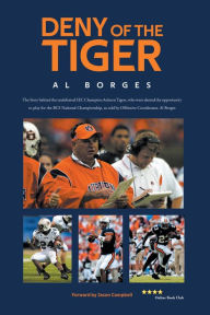 Title: Deny of the Tiger, Author: Al Borges