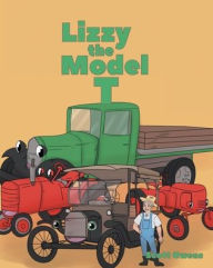 Title: Lizzy the Model T, Author: Scott Owens