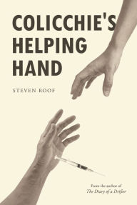 Title: Colicchie's Helping Hand, Author: Steven Roof