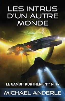 Les intrus d'un autre monde