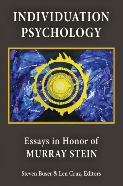 Individuation Psychology: Essays Honor of Murray Stein