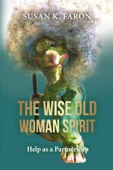 The Wise Old Woman Spirit: Help as a Partnership