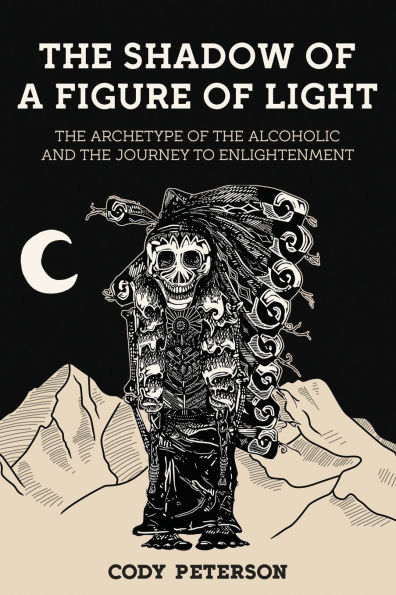the Shadow of a Figure Light: Archetype Alcoholic and Journey to Enlightenment
