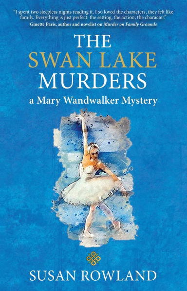 The Swan Lake Murders: A Mary Wandwalker Mystery