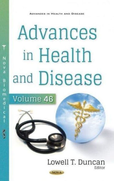 Advances in Health and Disease. Volume 46