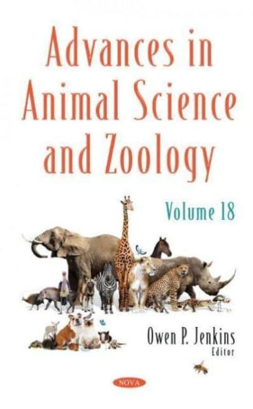 Advances in Animal Science and Zoology. Volume 18