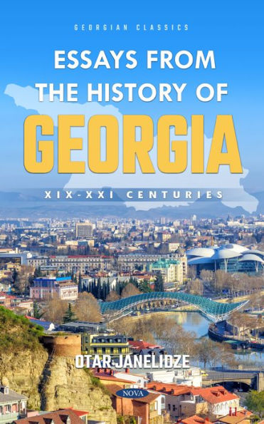 Essays from the History of Georgia: XIX-XXI Centuries
