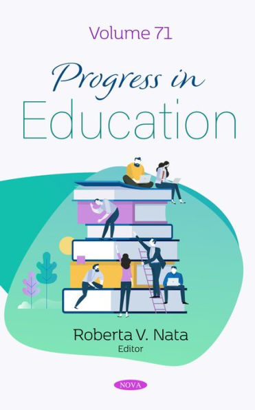 Progress in Education. Volume 71