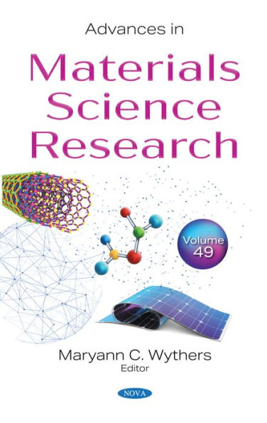 Advances in Materials Science Research. Volume 49