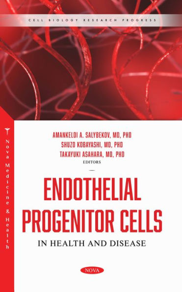 Endothelial Progenitor Cells in Health and Disease