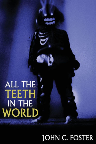All the Teeth in the World