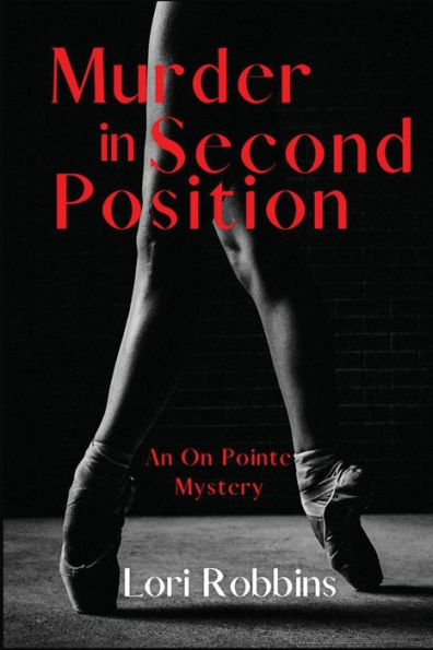 Murder Second Position: An On Pointe Mystery