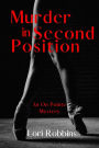 Murder in Second Position: An On Pointe Mystery