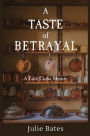 A Taste of Betrayal: A Faith Clarke Mystery
