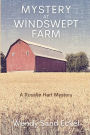Mystery at Windswept Farm: A Rosalie Hart Mystery