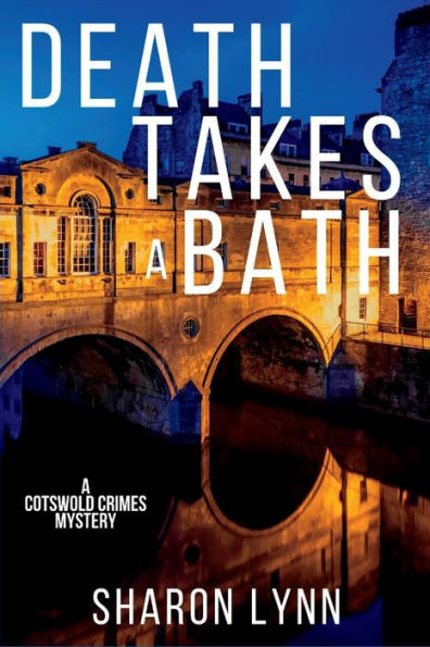 Death Takes A Bath: Cotswold Crimes Mystery