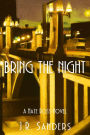Bring the Night: A Nate Ross Novel