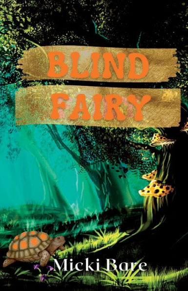 Blind Fairy: Zahra of the Uwharries