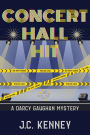 Concert Hall Hit: A Darcy Gaughan Mystery