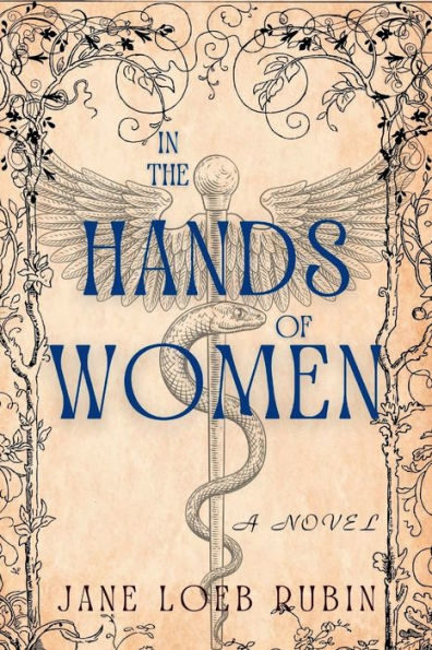 the Hands of Women: A Gilded City Series