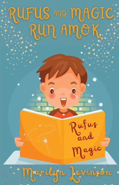 Rufus and Magic Run Amok: Rufus And Magic