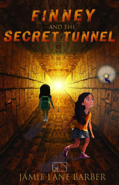 Finney and the Secret Tunnel: A Finney and the Mathmysterians Adventure